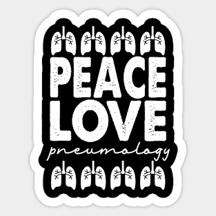 Peace Love Pneumology Sticker